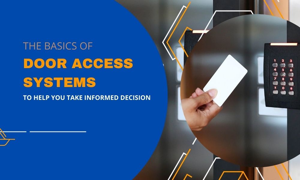 The basics of door access systems to help you take informed decision